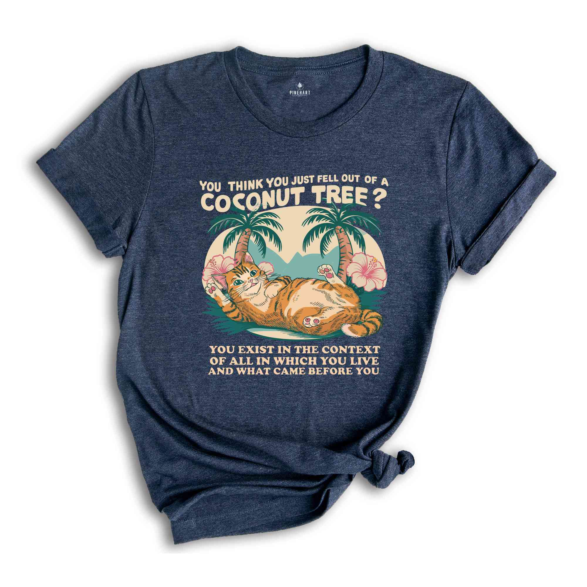coconut palm kamala You think you just fall out of a coconut tree t-shirt, Kamala Harris Shirt, Kamala Harris Meme Shirt, Funny Cat Shirt