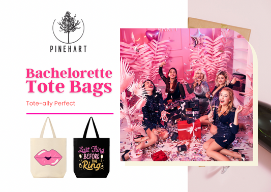 Tote-ally Perfect: Bachelorette Party Custom Tote Bags