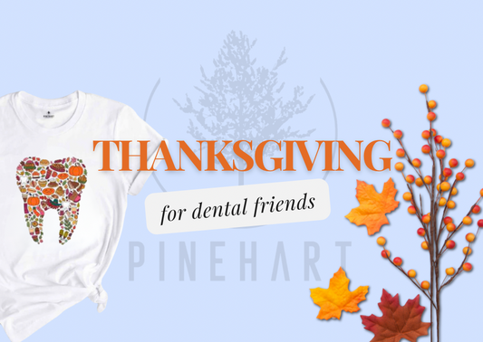 Dental Thanksgiving Gifts: Ideas to Make Them Smile