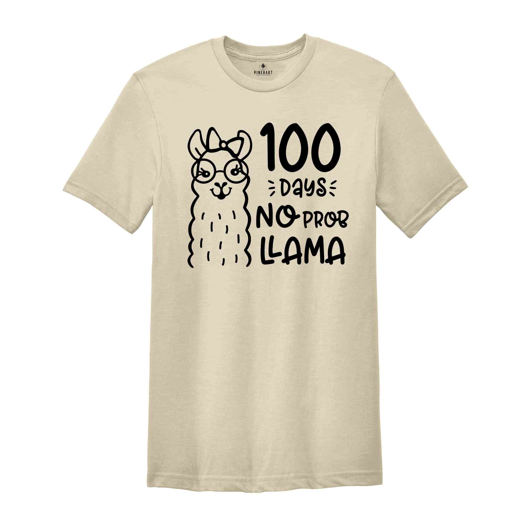 100 Days of School Shirt, 100 Days of No Prob Llama Shirt, Funny Back to School Shirt, Funny Quarantine 2026 Shirt, Funny Teacher Shirt