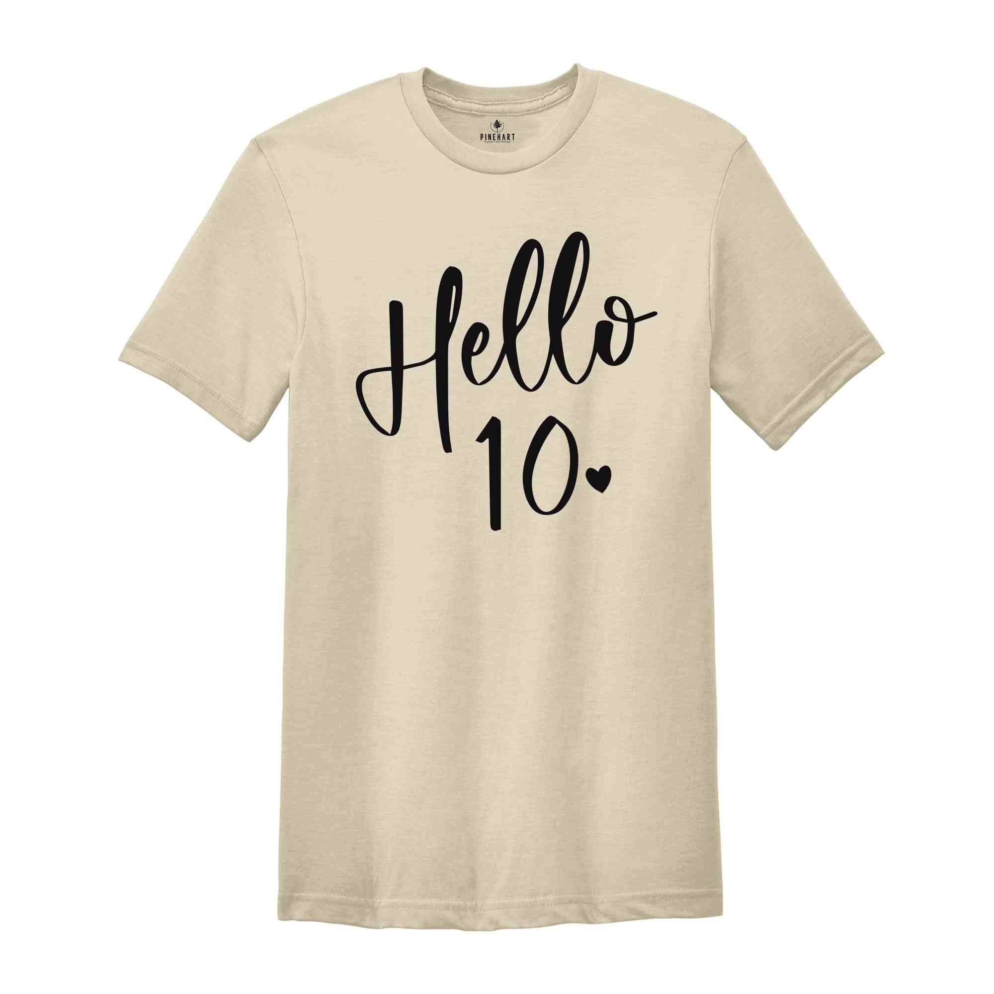 10th Birthday Shirt, Hello 10 Shirt, Ten Birthday Shirt, Tenth Birthday T-shirt, Born 2015 Shirt, 10th Birthday Gift, 10th Birthday Sweater
