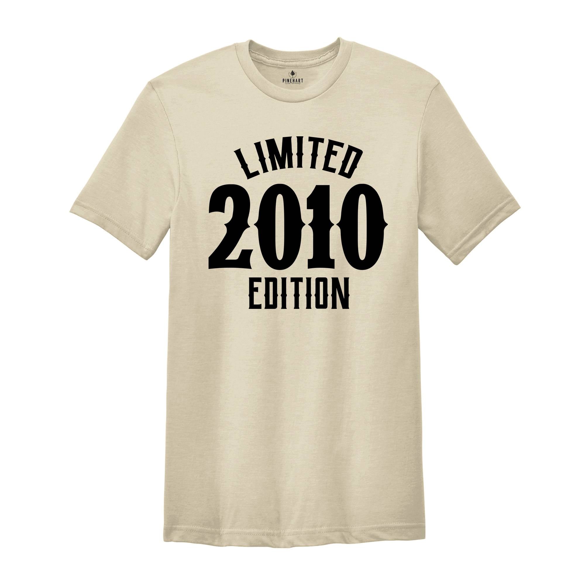 16th Birthday Shirt, Limited 2010 Edition Shirt, 16 Years Old Shirt, 16 Years Old Birthday Gift, 2010 Birthday Gift, 16th Birthday Party