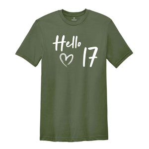 17th Birthday Shirt, Hello 17 T-Shirt, Born in 2008 shirt, 17th Birthday Gift, Eighteen And Fabulous, 2008 Birthday Shirt