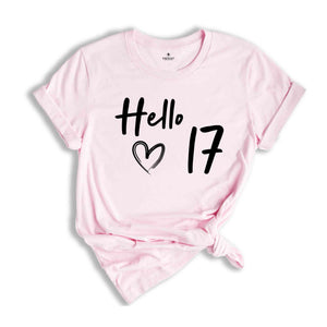 17th Birthday Shirt, Hello 17 T-Shirt, Born in 2008 shirt, 17th Birthday Gift, Eighteen And Fabulous, 2008 Birthday Shirt