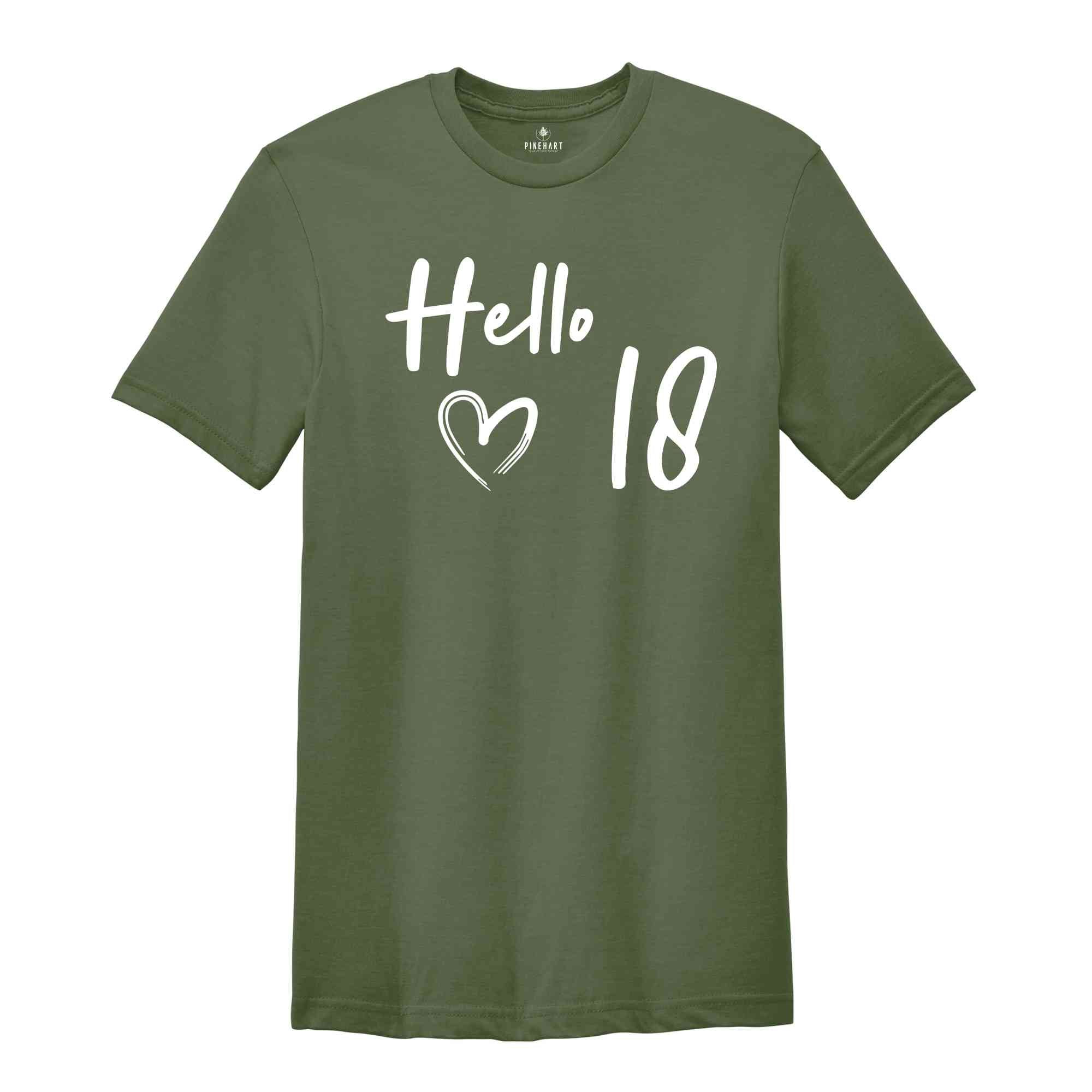 18th Birthday Shirt, Hello 18 T-Shirt, 2007 Birthday Shirt, 18th Birthday Gift, Eighteen And Fabulous, Born in 2007 Shirt