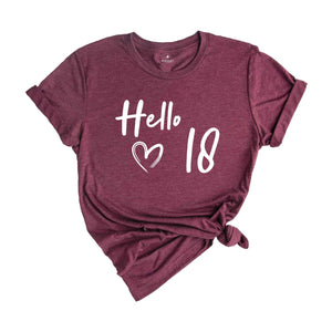 18th Birthday Shirt, Hello 18 T-Shirt, 2007 Birthday Shirt, 18th Birthday Gift, Eighteen And Fabulous, Born in 2007 Shirt