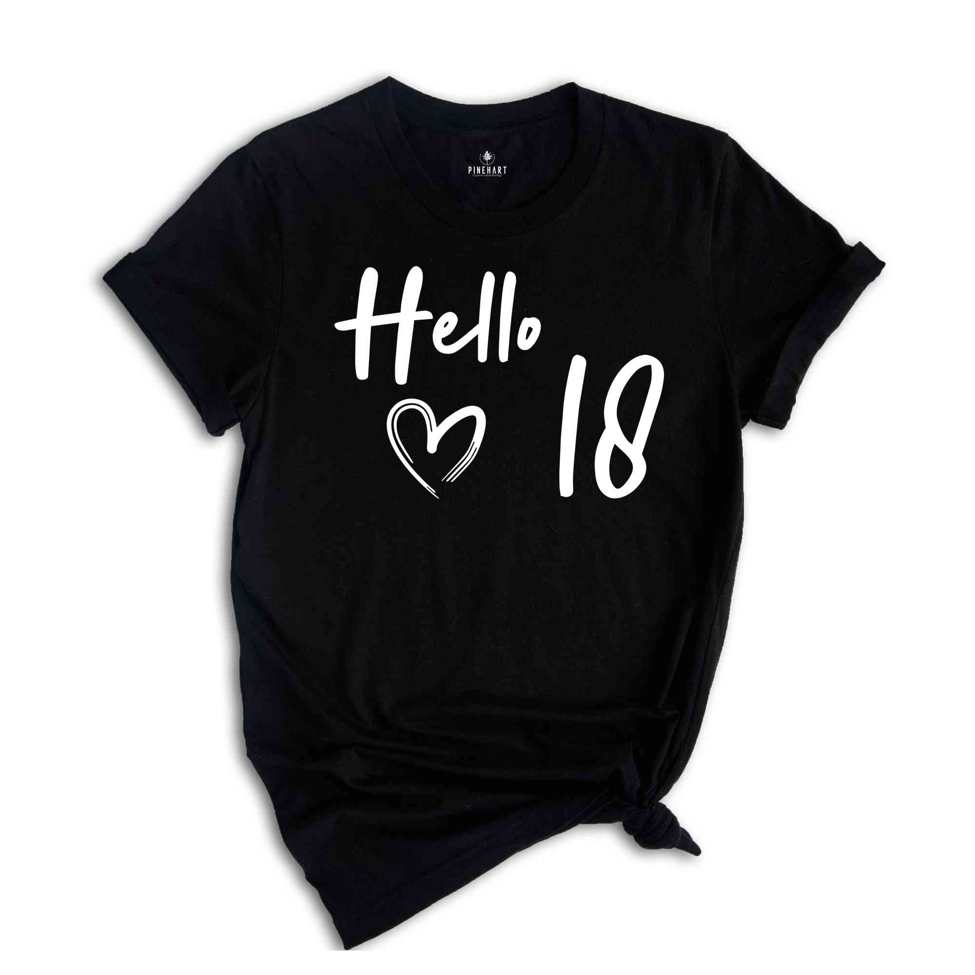18th Birthday Shirt, Hello 18 T-Shirt, 2007 Birthday Shirt, 18th Birthday Gift, Eighteen And Fabulous, Born in 2007 Shirt