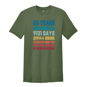 25 Years 300 Months Shirt, 25Th Birthday Shirt, 25Th Birthday Party, 2000 Shirt, Gift For Birthday, 25Th Birthday T-Shirt