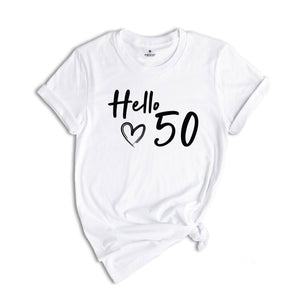 50th Birthday Shirt, Hello 50 T-Shirt, 1975 Birthday Tee, 50th Birthday Gift, Fifty And Fabulous, 50 AF, 1975 birthday shirt