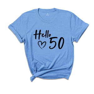 50th Birthday Shirt, Hello 50 T-Shirt, 1975 Birthday Tee, 50th Birthday Gift, Fifty And Fabulous, 50 AF, 1975 birthday shirt
