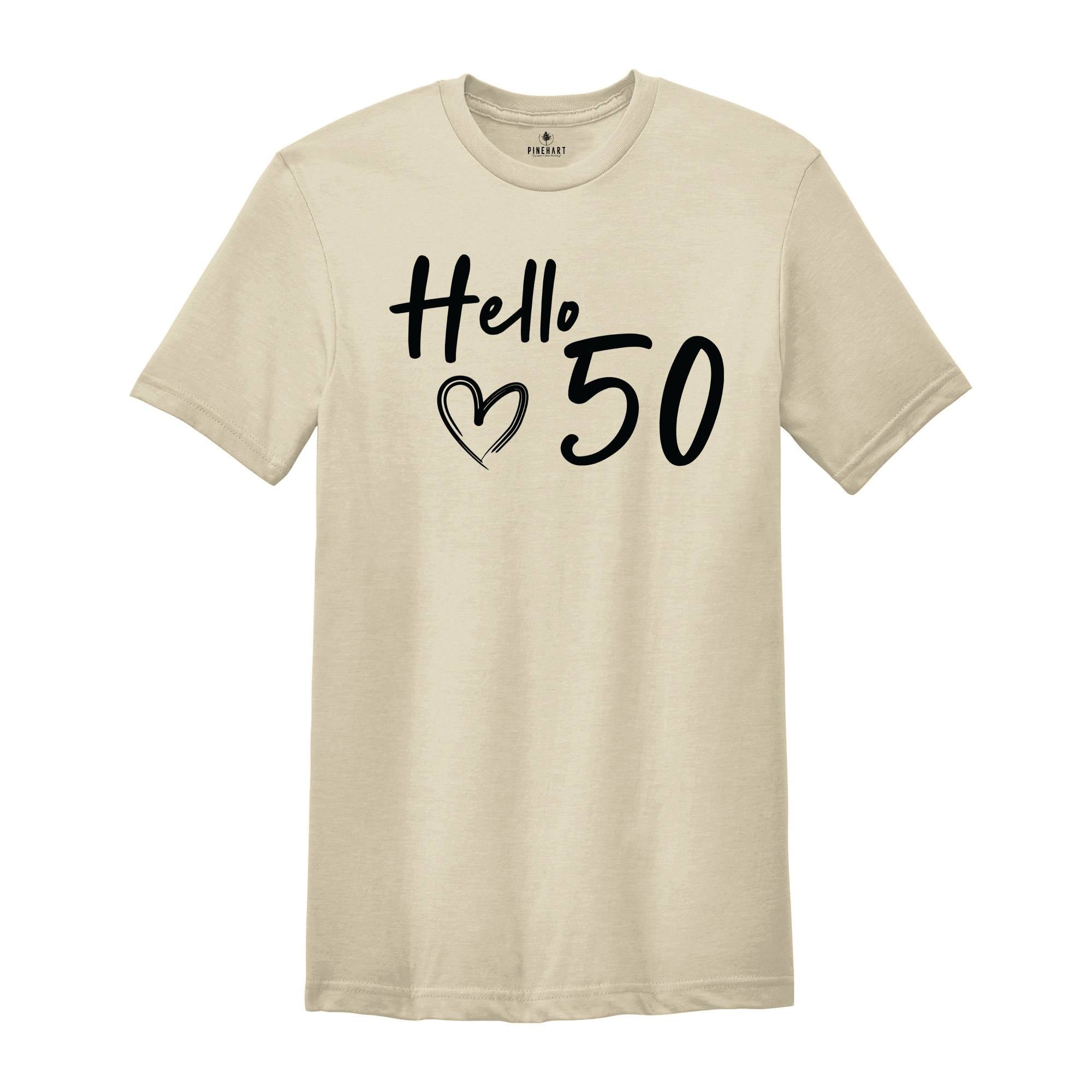 50th Birthday Shirt, Hello 50 T-Shirt, 1975 Birthday Tee, 50th Birthday Gift, Fifty And Fabulous, 50 AF, 1975 birthday shirt