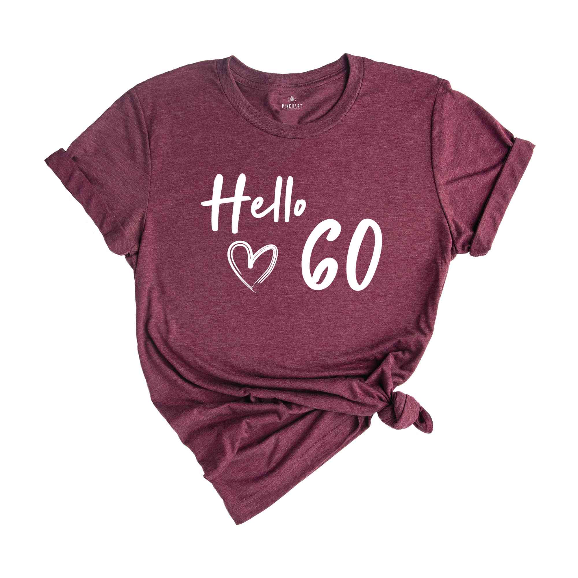 60th Birthday Shirt, Hello 60 T-Shirt, 1965 Birthday Tee, 60th Birthday Gift, Sixty And Fabulous, 60 AF Shirt, 1965 Sweatshirt