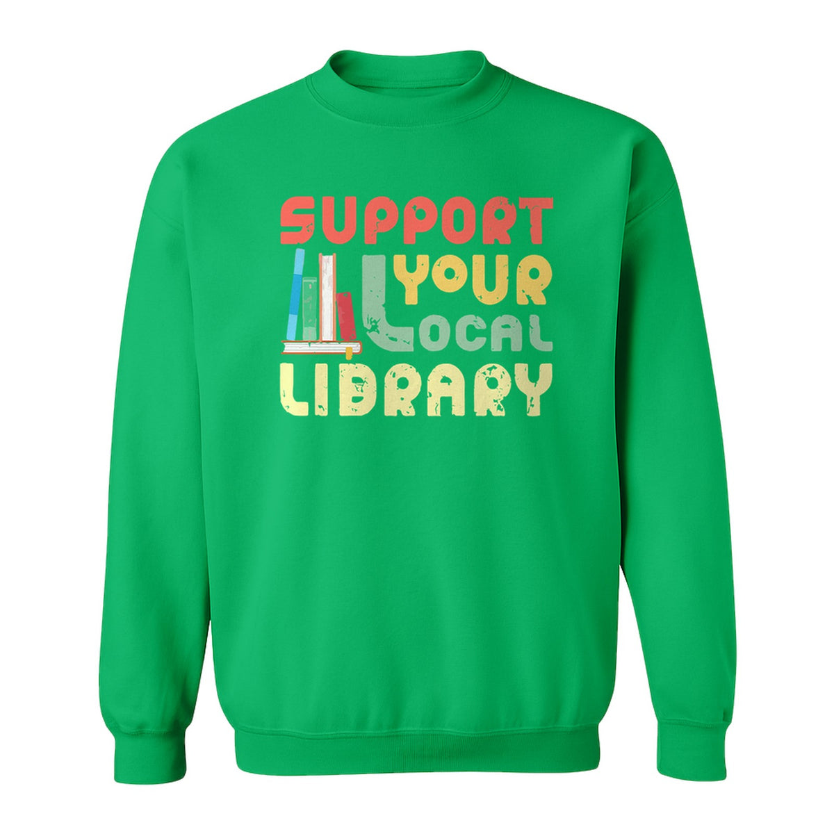 Support Your Local Library Sweatshirt, Retro Book Stack Design for Readers and Librarians