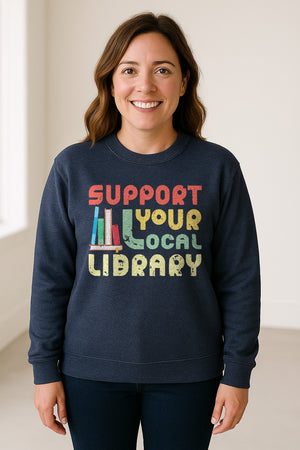 Support Your Local Library Sweatshirt, Retro Book Stack Design for Readers and Librarians