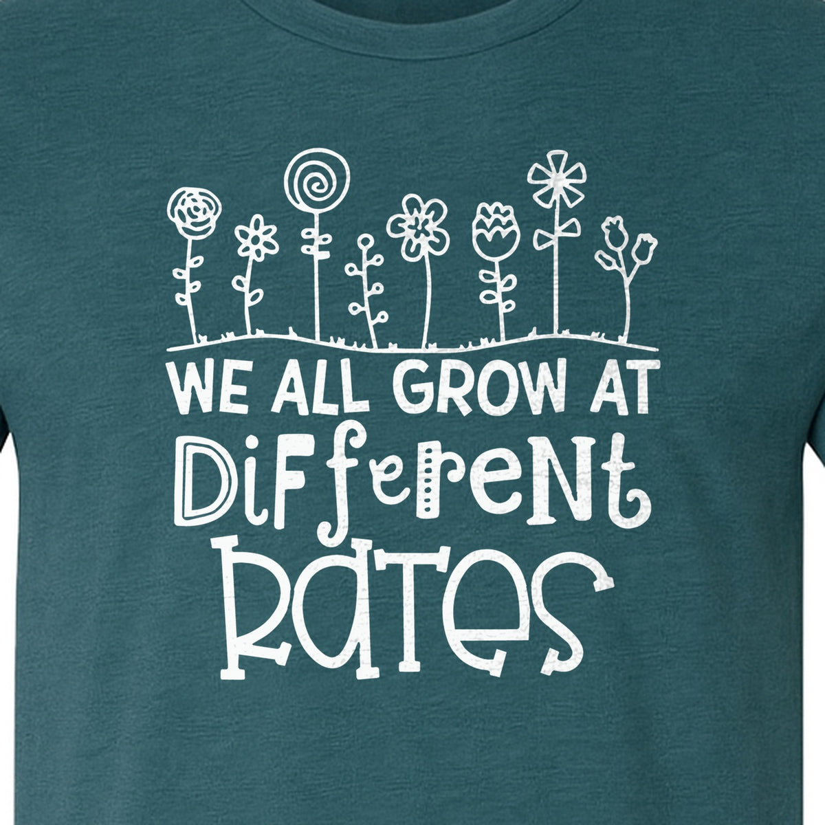 Teacher T-Shirt, We All Grow at Different Rates Floral Classroom Design for Special Education