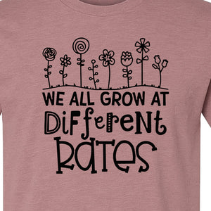 Teacher T-Shirt, We All Grow at Different Rates Floral Classroom Design for Special Education
