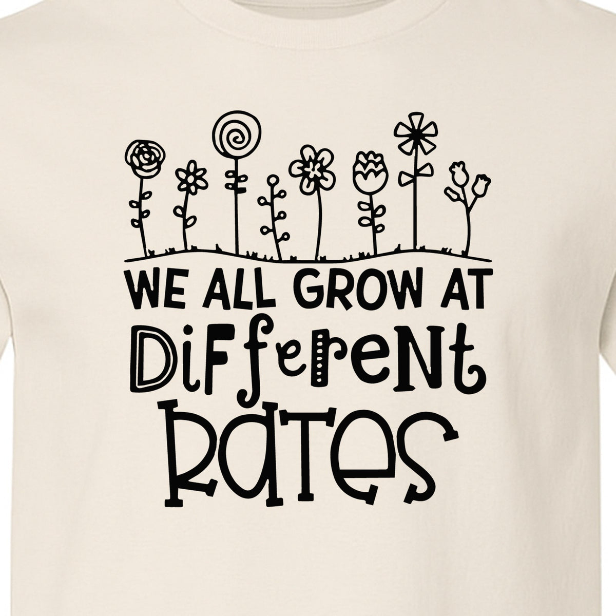 Teacher T-Shirt, We All Grow at Different Rates Floral Classroom Design for Special Education