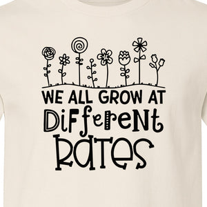 Teacher T-Shirt, We All Grow at Different Rates Floral Classroom Design for Special Education