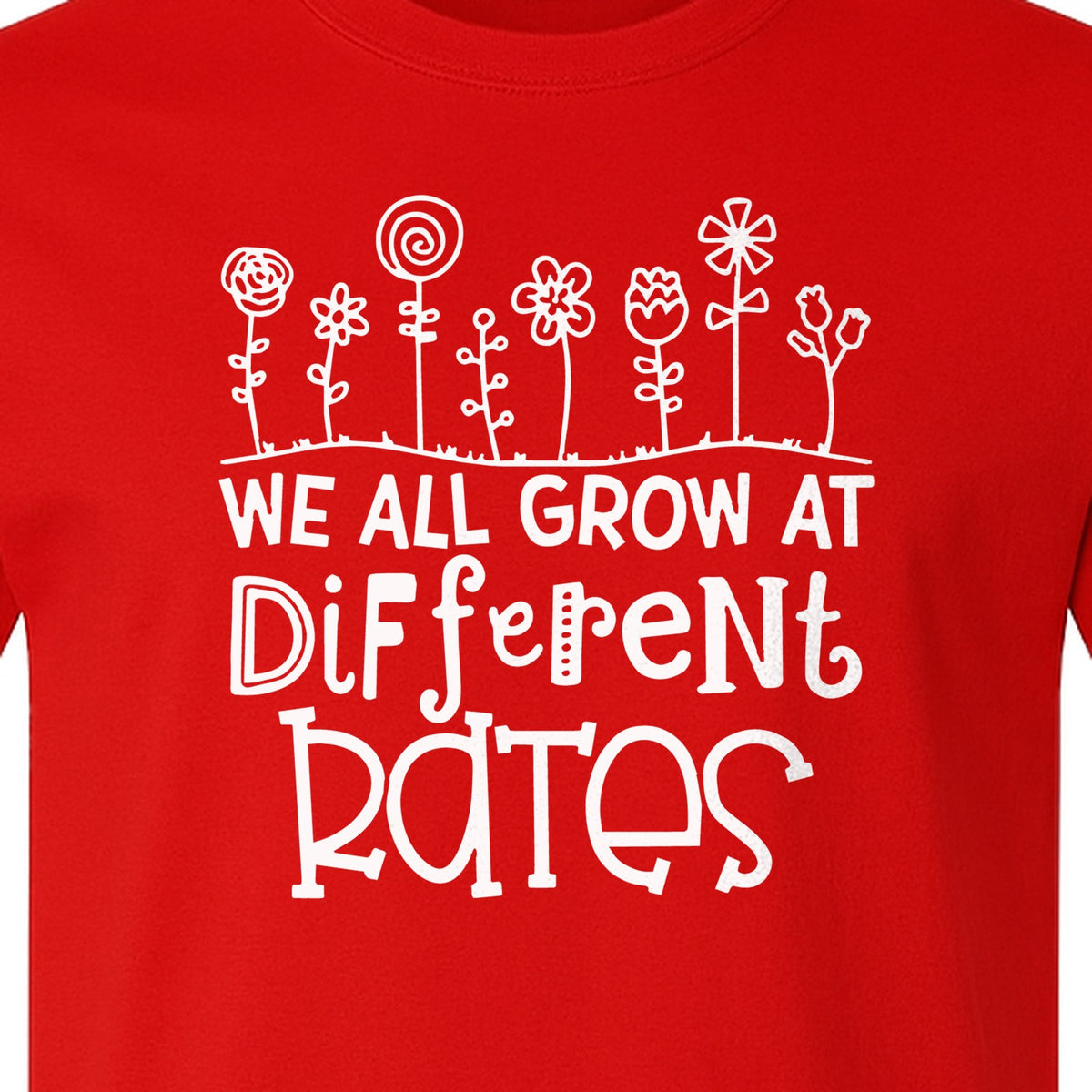Teacher T-Shirt, We All Grow at Different Rates Floral Classroom Design for Special Education