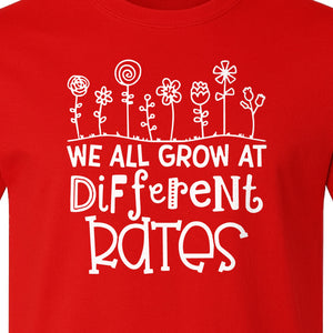 Teacher T-Shirt, We All Grow at Different Rates Floral Classroom Design for Special Education