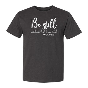 Be Still and Know T-Shirt, Psalm 46:10 Christian Bible Verse Faith Design
