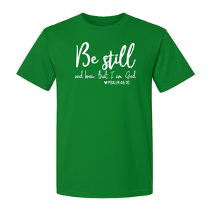 Be Still and Know T-Shirt, Psalm 46:10 Christian Bible Verse Faith Design
