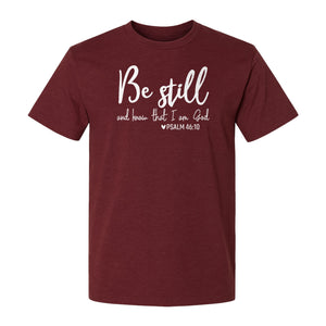 Be Still and Know T-Shirt, Psalm 46:10 Christian Bible Verse Faith Design