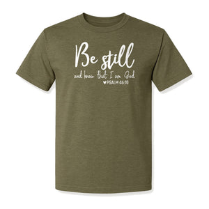 Be Still and Know T-Shirt, Psalm 46:10 Christian Bible Verse Faith Design