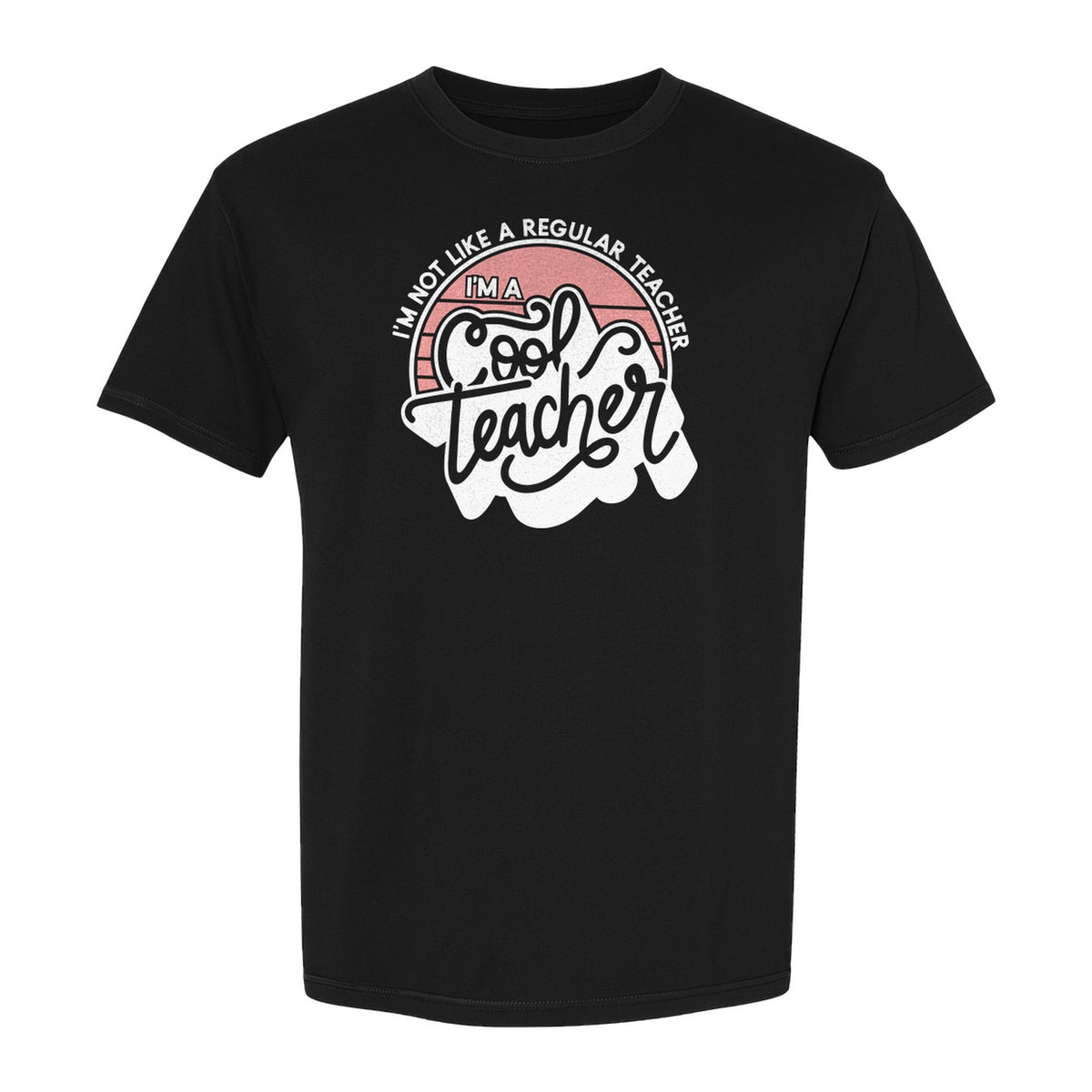 Cool Teacher T-Shirt, Not Like a Regular One Retro Graphic for Educators, School Staff and Appreciation Week