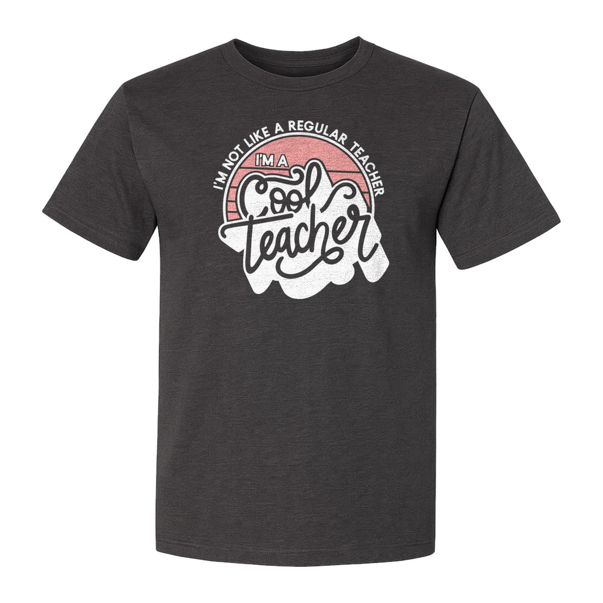 Cool Teacher T-Shirt, Not Like a Regular One Retro Graphic for Educators, School Staff and Appreciation Week
