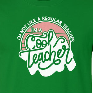 Cool Teacher T-Shirt, Not Like a Regular One Retro Graphic for Educators, School Staff and Appreciation Week