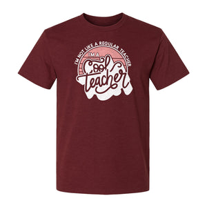 Cool Teacher T-Shirt, Not Like a Regular One Retro Graphic for Educators, School Staff and Appreciation Week