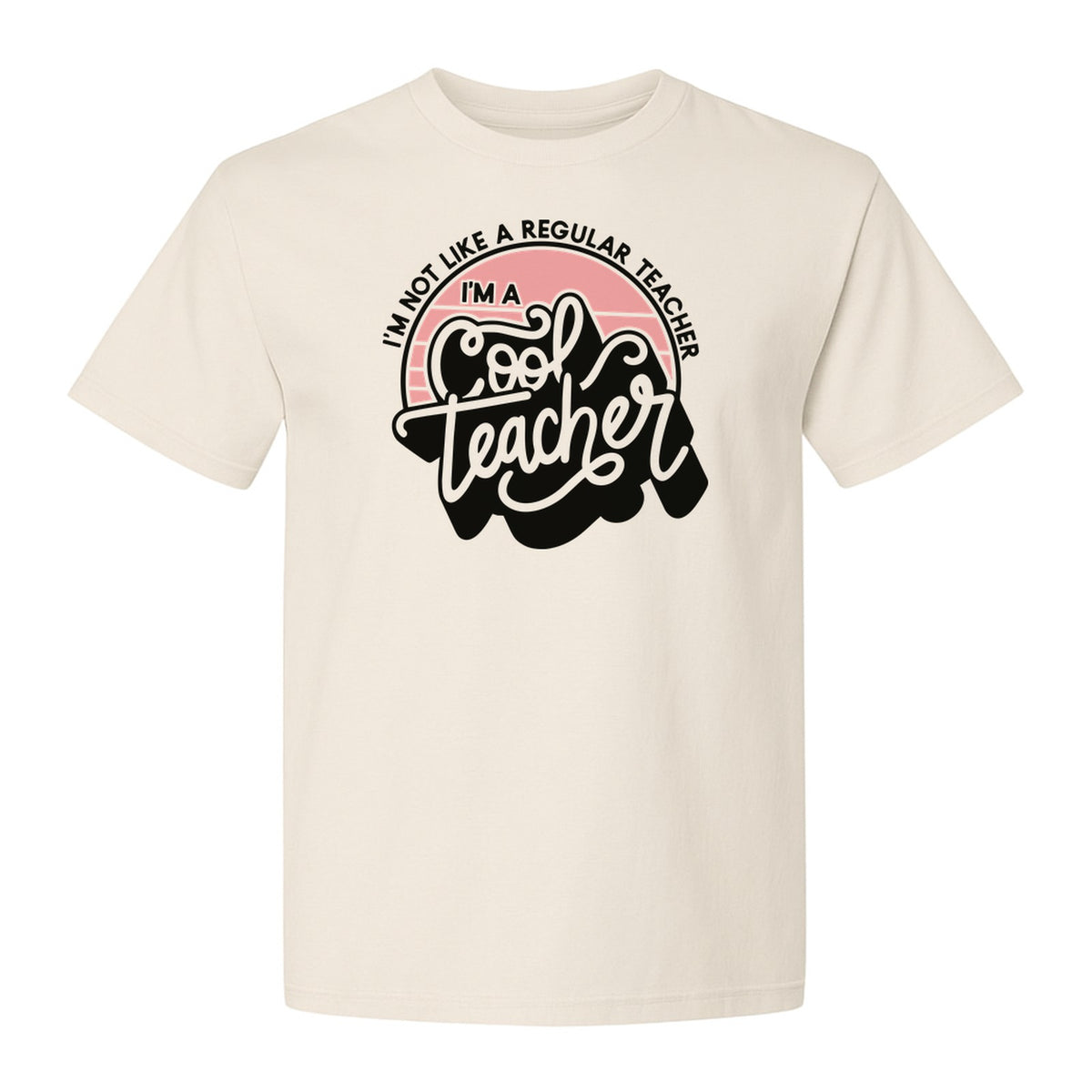 Cool Teacher T-Shirt, Not Like a Regular One Retro Graphic for Educators, School Staff and Appreciation Week