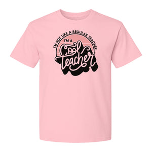 Cool Teacher T-Shirt, Not Like a Regular One Retro Graphic for Educators, School Staff and Appreciation Week