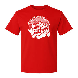 Cool Teacher T-Shirt, Not Like a Regular One Retro Graphic for Educators, School Staff and Appreciation Week