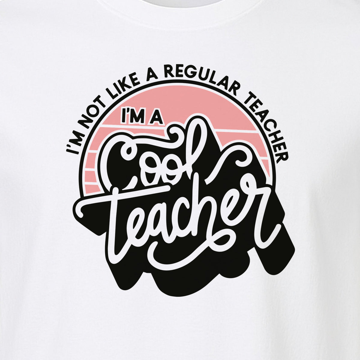 Cool Teacher T-Shirt, Not Like a Regular One Retro Graphic for Educators, School Staff and Appreciation Week