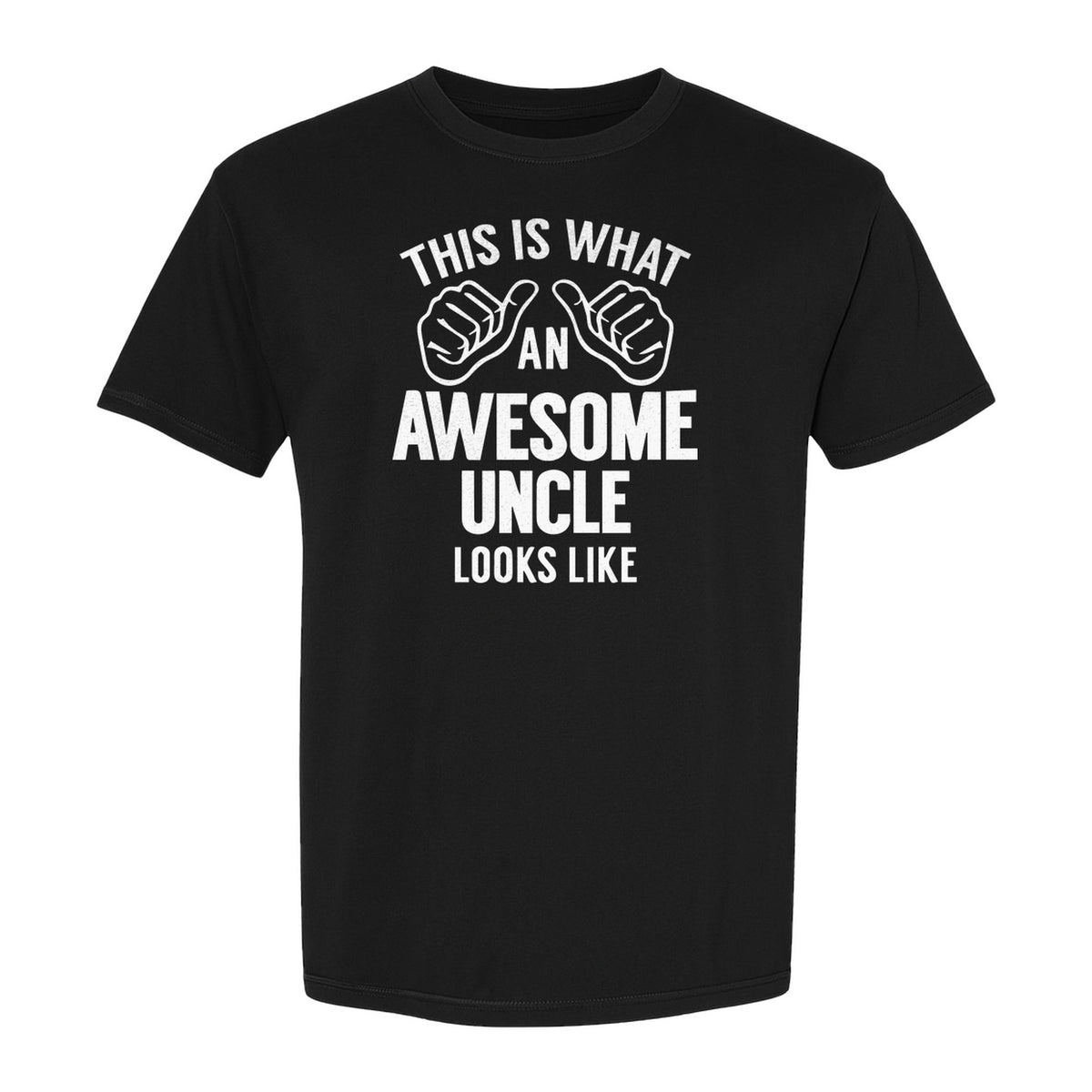 This Is What an Awesome Uncle Looks Like T-Shirt, Funny Family Gift for Birthdays and Father's Day