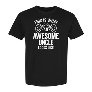 This Is What an Awesome Uncle Looks Like T-Shirt, Funny Family Gift for Birthdays and Father's Day