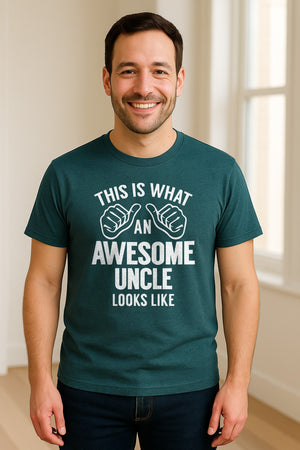This Is What an Awesome Uncle Looks Like T-Shirt, Funny Family Gift for Birthdays and Father's Day