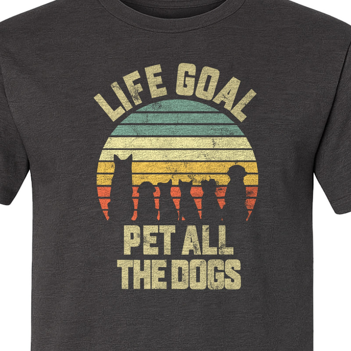 Life Goal Pet All The Dogs T-Shirt, Retro Sunset Graphic for Puppy Parents
