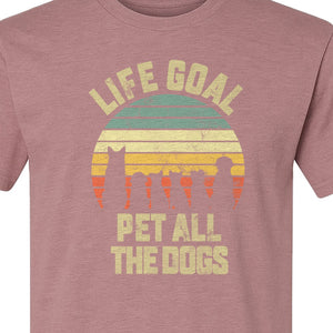 Life Goal Pet All The Dogs T-Shirt, Retro Sunset Graphic for Puppy Parents