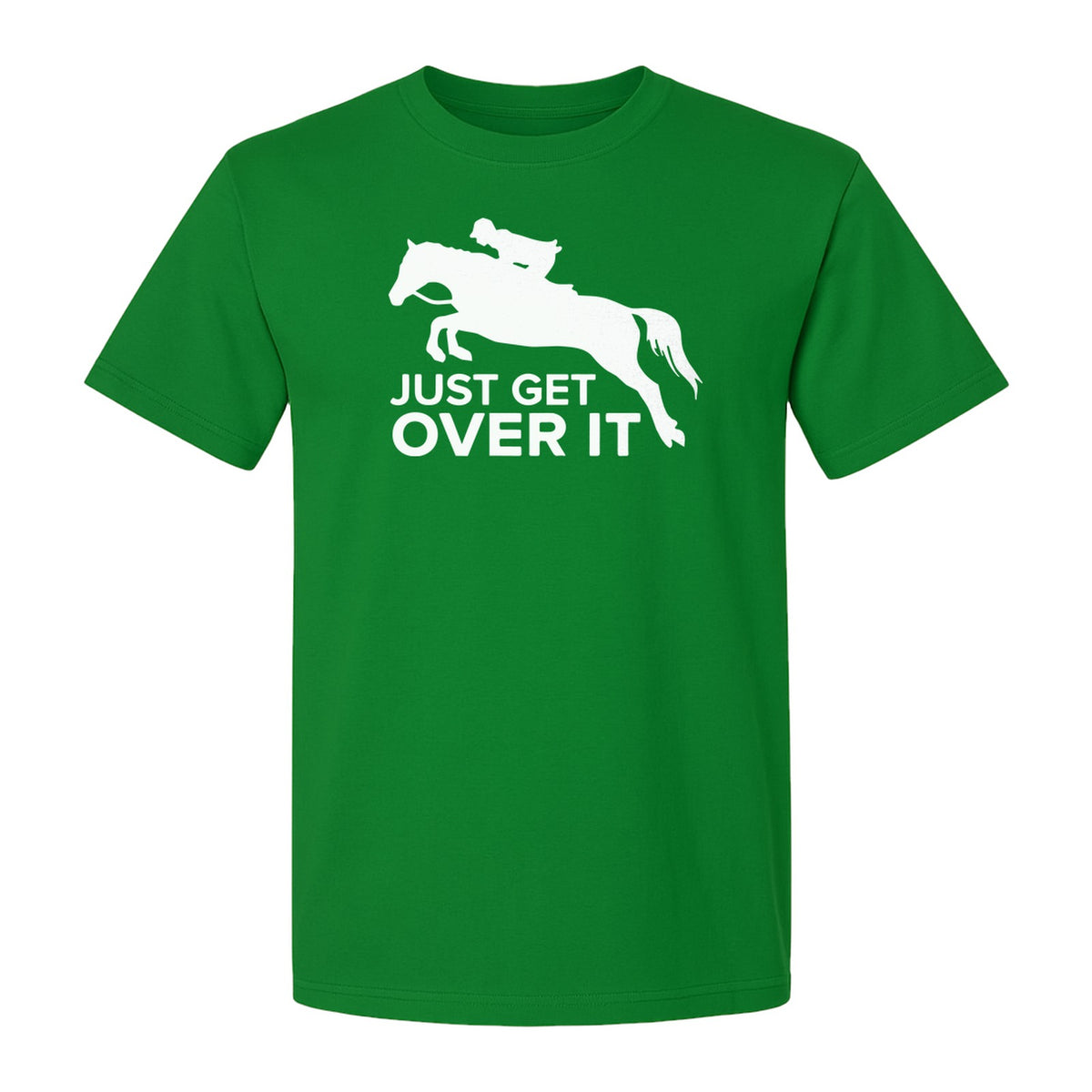 Horse Jumping T-Shirt, Just Get Over It Equestrian Design for Show Riders and Stable Life