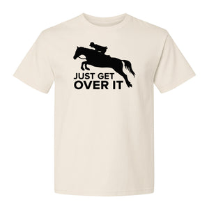 Horse Jumping T-Shirt, Just Get Over It Equestrian Design for Show Riders and Stable Life