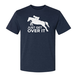 Horse Jumping T-Shirt, Just Get Over It Equestrian Design for Show Riders and Stable Life