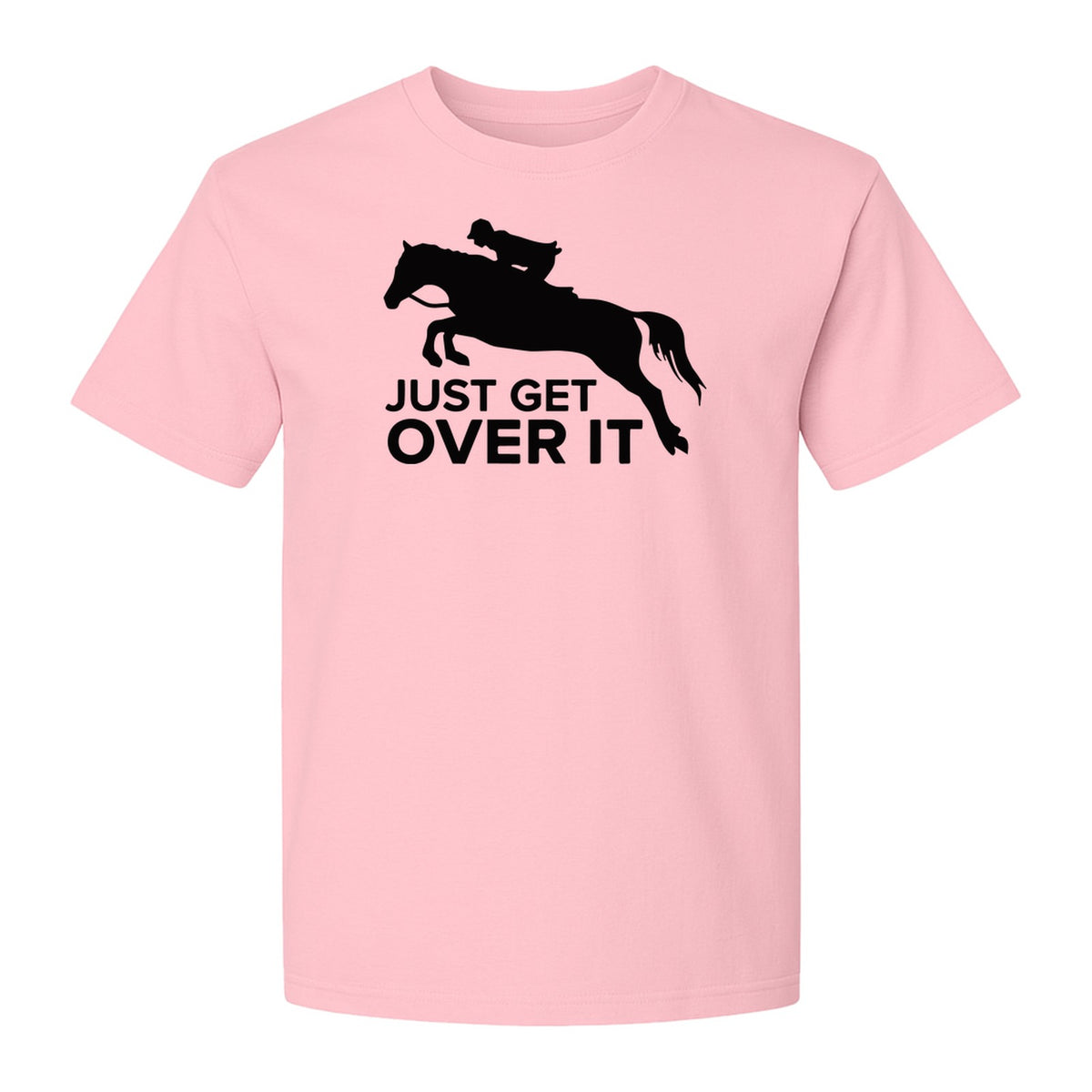 Horse Jumping T-Shirt, Just Get Over It Equestrian Design for Show Riders and Stable Life
