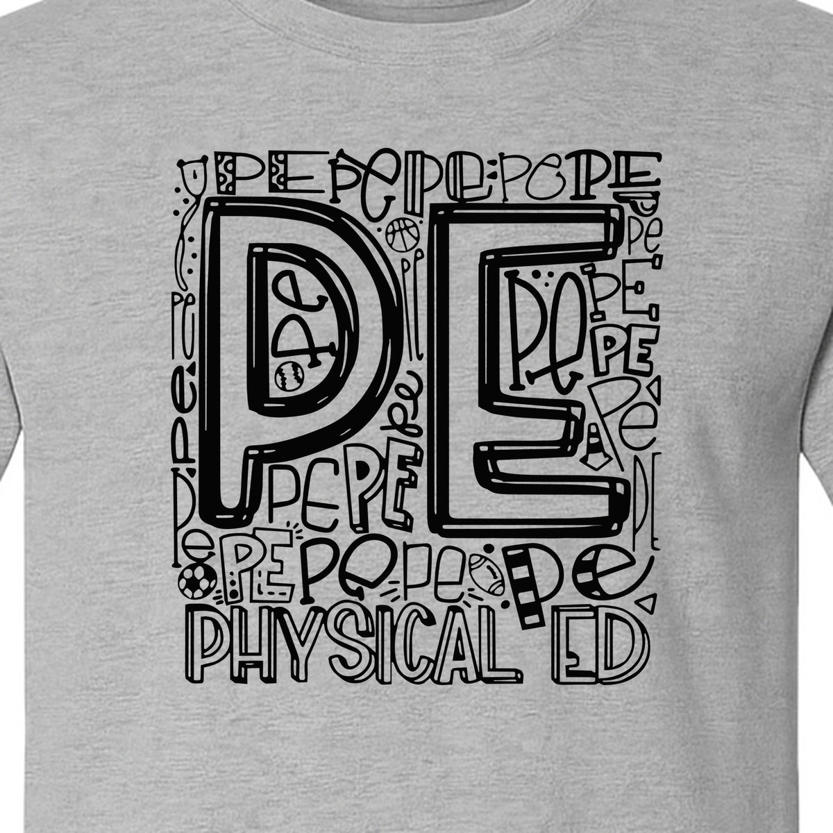 PE Teacher T-Shirt, Physical Education Typography Design for Gym Instructors and Coaches