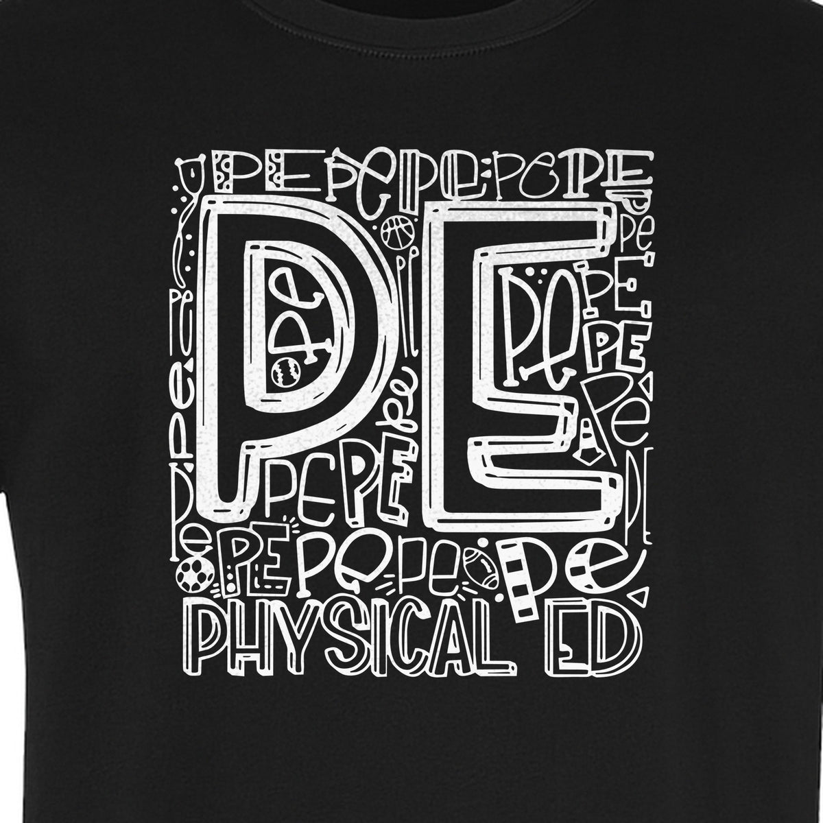 PE Teacher T-Shirt, Physical Education Typography Design for Gym Instructors and Coaches