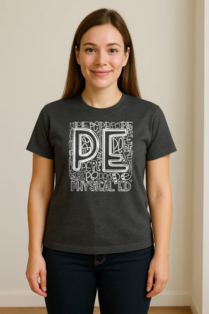 PE Teacher T-Shirt, Physical Education Typography Design for Gym Instructors and Coaches