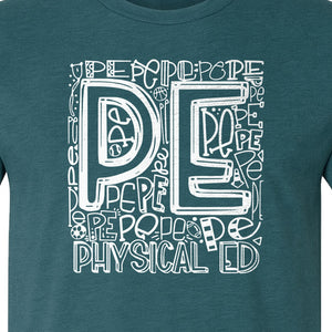 PE Teacher T-Shirt, Physical Education Typography Design for Gym Instructors and Coaches