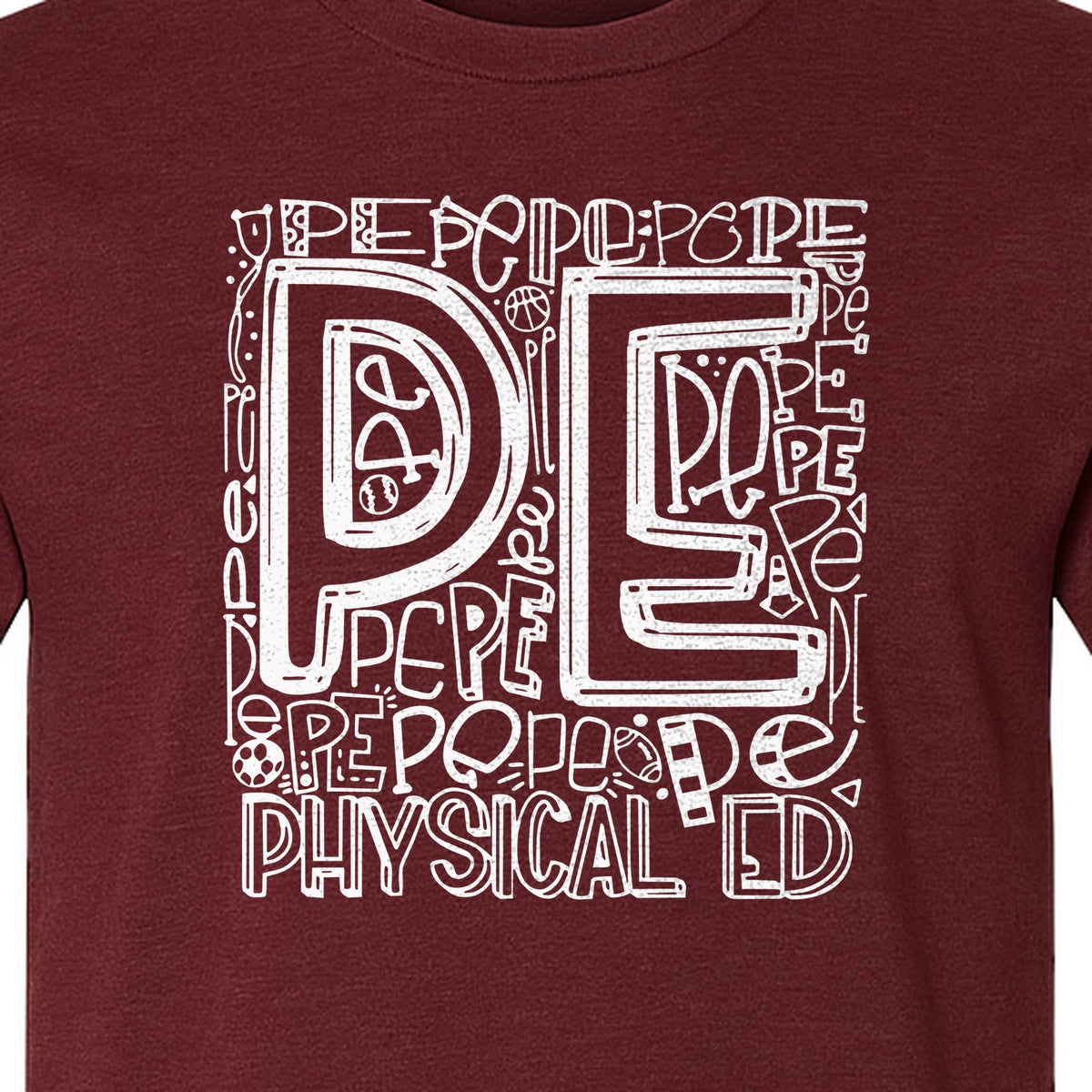 PE Teacher T-Shirt, Physical Education Typography Design for Gym Instructors and Coaches
